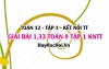 Giải 1.33 Toán 12 tập 1 SGK Kết nối tri thức: Cực trị của hàm số